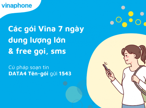 Các gói Vina 7 ngày dung lượng lớn & free gọi, sms